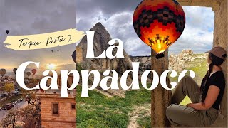 4 Jours en Cappadoce Turquie  Tout ce quil faut savoir [upl. by Alitta]