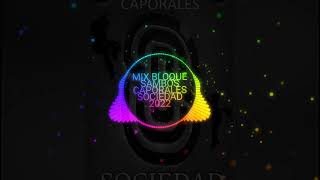 MIX BLOQUE SAMBOS CAPORALES SOCIEDAD 2022 [upl. by Anafetse]