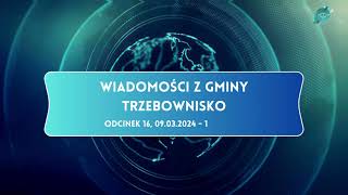 17032024  16 odcinek Wiadomości z Gminy Trzebownisko [upl. by Devitt]