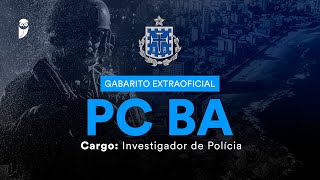 Gabarito Extraoficial PC BA – Investigador de Polícia [upl. by Alarice956]