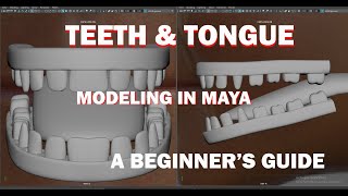 Mouth lip Teeth and Tongue Modeling in Maya [upl. by Yesnnyl]