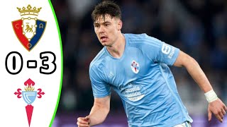 Osasuna vs Celta Vigo 03  LaLiga Santander 2024 Breaking News [upl. by Harry478]