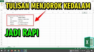 CARA MEMBUAT TULISAN MENJOROK KEDALAM DI EXCEL [upl. by Saoj341]