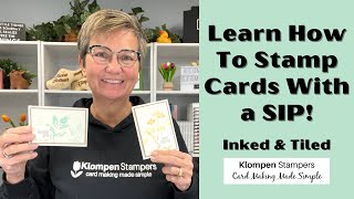 Card Making For Beginners Learn How to Stamp Cards with a SIP [upl. by Bergin]