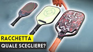 COME SCEGLIERE LA RACCHETTA DA PICKLEBALL Perfetta Per Te [upl. by Harlow]