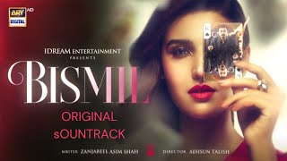 Bismil OST  Original Soundtrack  Noman Ijaz  Hareem Farooq  Ary Digital [upl. by Charley349]