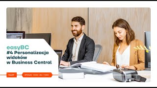 easyBC 4 Personalizacja widoków w Business Central [upl. by Erotavlas]