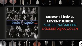 Nurseli İdiz amp Levent Kırca  Gözleri Aşka Gülen Official Audio Video [upl. by Desiree]