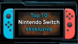 Nintendo Switch ekskluzive  Top 10 [upl. by Uhthna780]