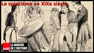 Le spiritisme au XIXe siècle [upl. by Navoj54]