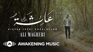 Ali Magrebi  Aisha Aisyah  Official Music Video علي مغربي  عائشة [upl. by Jyoti]