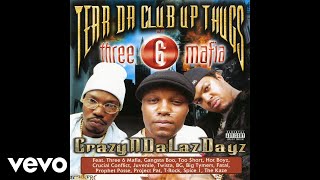 Tear Da Club Up Thugs Three 6 Mafia  Slob On My Nob Official Audio ft Project Pat [upl. by Fasano]