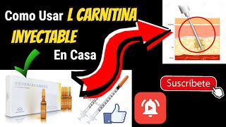 Como Usar L Carnitina Inyectable En Casa Cuidados y Beneficios L Carnitina Quemador De Grasa [upl. by Netnert]