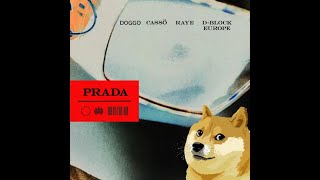 Prada DJ Doggo Remix [upl. by Amorita]