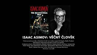 Isaac Asimov Věčný člověk  rozhlasová hra  mluvené slovo [upl. by Blodgett940]