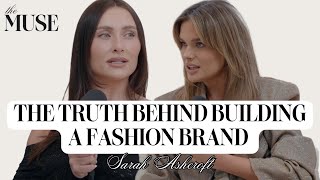 Sarah Ashcroft How to build a fashion brand and the truth behind a life online [upl. by Aniaj]