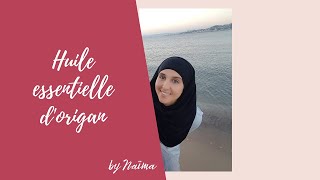 Comment utiliser lhuile essentielle dorigan [upl. by Bertelli]