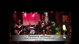 Parisienne walkways cover by Thomas N and Coming Up Band [upl. by Direj]