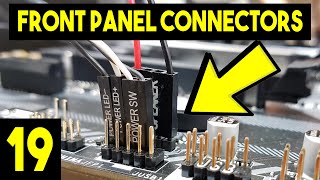 Front Panel Connectors On Motherboard  Easy Beginners Full PC Building Tutorial  Pt 19 [upl. by Aay]