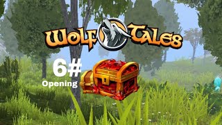 Wolf Tales  Opening chest champion 6 [upl. by Calvert993]