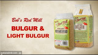 Bulgur and Light Bulgur  Bobs Red Mill [upl. by Derman]