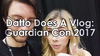 Datto Does A Vlog Guardian Con 2017 [upl. by Rudy299]