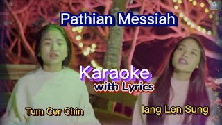 Pathian Messiah  KARAOKE  Christmas hla 2024 [upl. by Lekzehcey]