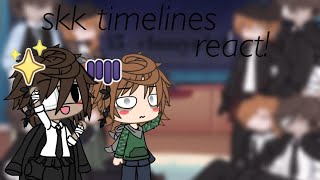 SKK TIMELINES REACT P1   BSD  SKK  QUNIMZ [upl. by Hampton]