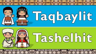 AMAZIGH TAQBAYLIT KABYLE amp TASHELHIT SHILHA [upl. by Baynebridge947]