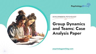 Group Dynamics and Teams Case Analysis Paper  Essay Example [upl. by Linda]