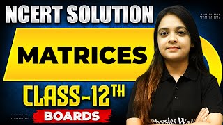 MATRICES  NCERT Solutions  MATHS Chapter 03  Class 12th Boards [upl. by Carper983]