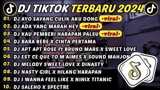 DJ TIKTOK TERBARU 2024  DJ AYO SAYANG CULIK AKU DONG 🎵 DJ ADA YANG MARAH HEY  FULL ALBUM VIRAL [upl. by Ramiah70]