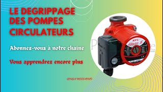 Le dégrippage  dégommage des pompes circulateurs de chauffage central [upl. by Geiger278]