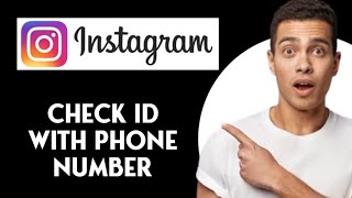 How To Check Instagram Id With Phone Number [upl. by Aicsile]