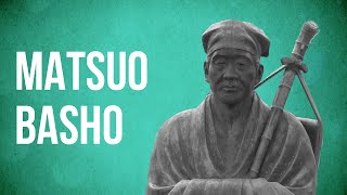 EASTERN PHILOSOPHY  Matsuo Basho [upl. by Ecad]