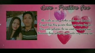 Positive Gee  Love ProdBeatBT  OfficialLyricsVideo [upl. by Ania]