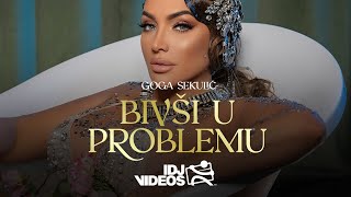 GOGA SEKULIC  BIVSI U PROBLEMU OFFICIAL VIDEO [upl. by Asihtal545]