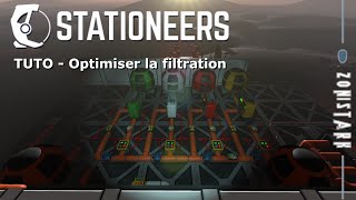 FR Stationeers TUTO  Optimiser la filtration [upl. by Nodnelg]