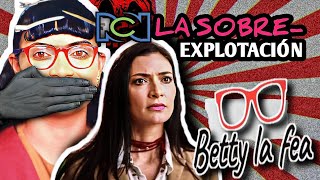 La sobreexplotación de Betty la fea [upl. by Epillihp]