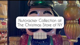 Nutcracker Collection at The Christmas Store of NY 🎄 [upl. by Ennylyak]