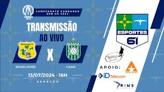 BRASILIENSE X GAMA  CANDANGÃO SUB20 2024  SEMIFINAL  VOLTA [upl. by Eimareg147]