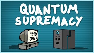 Quantum Supremacy Explained [upl. by Krakow]