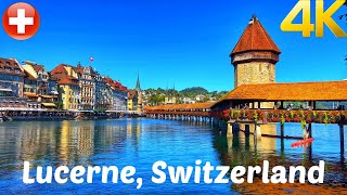 Lucerne Switzerland walking tour 4K 60fps  A Beautiful Swiss City [upl. by Ellenahc]