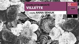 Villette czI 01  Charlotte Brontë  Audiobook po polsku [upl. by Ailed501]