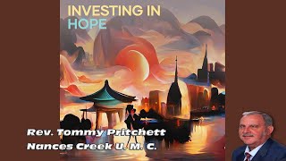 Investing In Hope  Nances Creek United Methodist Church Sermon [upl. by Enoitna]