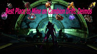 Warframe  Best Place to Mine on Cambion Drift Deimos Quick Results [upl. by Surad]