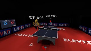 World Rank 96 VS 324 ELEVEN Table Tennis [upl. by Edith]