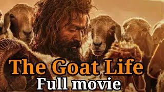 The Goat Life Full Movie In Hindi Prithviraj Sukumaran Amala Paul Jimmy Jean  Hindi movie [upl. by Stroud]