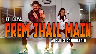 PREM JAAL MAIN  DANCE COVER  CHOREOGRAPHED BY ABDUL  FT  DIYA [upl. by Petrine]