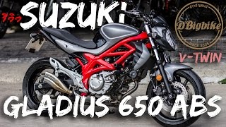 รีวิว Suzuki Gladius 650cc 2สูบV ลากได้เป็นหมื่นรอบ แรงบิดดี แรงม้าก็มา ep70 [upl. by Sirtimid]